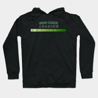 Irish cheer: Loading Hoodie